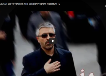 Hasan KARABULUT Şia ve Vahabilik Yeni Bakışlar Programı Habertürk TV