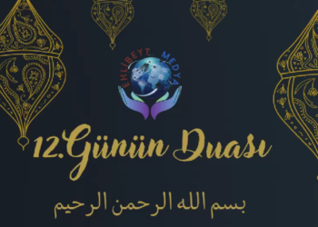 RAMAZAN AYI 12. GÜNÜN DUASI