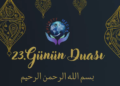 RAMAZAN AYI 23. GÜNÜN DUASI