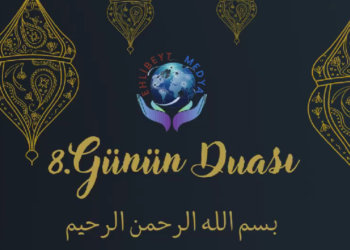 RAMAZAN AYI 8. GÜNÜN DUASI