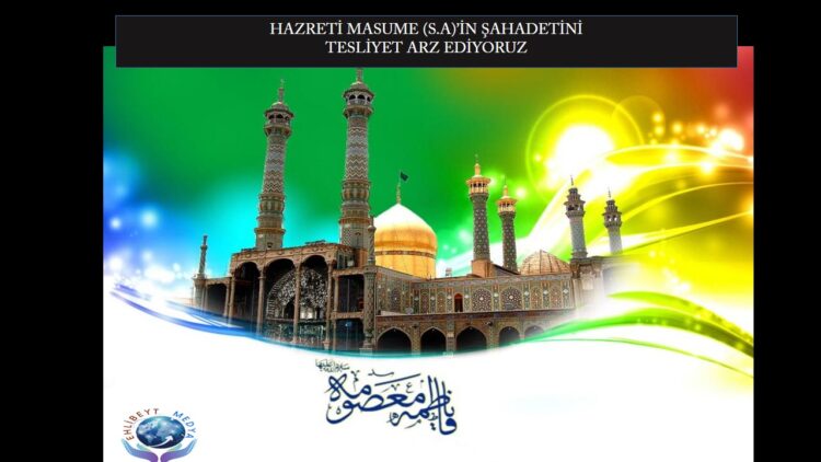 HAZRETİ MASUME (S.A)’IN FAZİLETLERİ | ŞAHADET