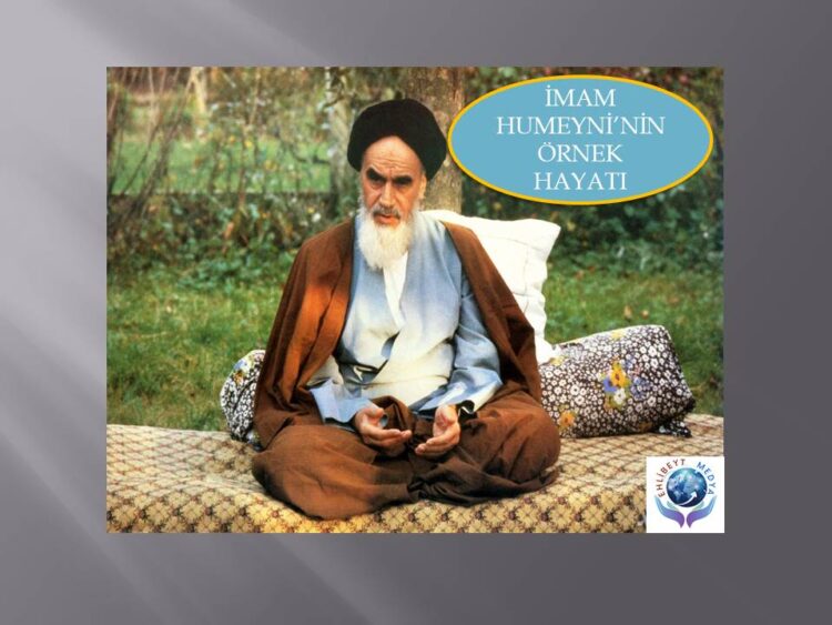İMAM HUMEYNİ’NİN ÖRNEK HAYATI | AHLAK