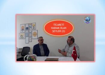 FIKIHMIZI ÖĞRENELİM (13) | TİCARETİ HARAM OLAN ŞEYLER-2