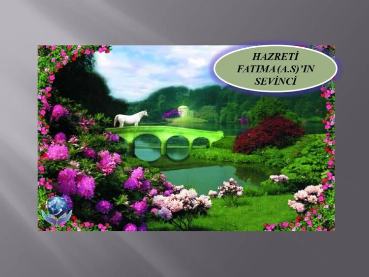 HAZRETİ FATIMA (A.S)’IN SEVİNCİ | HADİS-İ ŞERİF