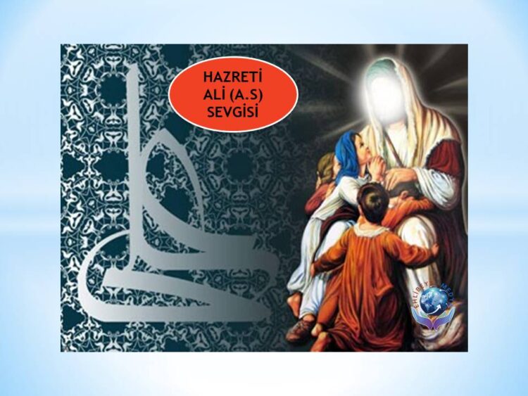 HAZRETİ ALİ (A.S) SEVGİSİ | HADİS-İ ŞERİF
