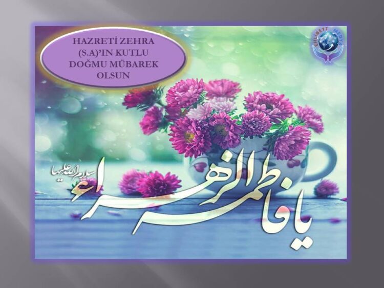 HAZRETİ FATIMA (S.A)’DAN İNCİ SÖZLER | KUTLU DOĞUM GÜNÜ
