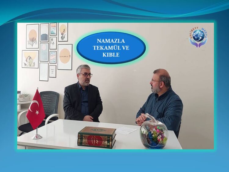 FIKHIMIZI ÖĞRENELİM (19) NAMAZLA TEKAMÜL VE KIBLE