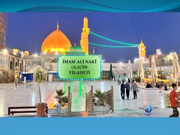 İMAM ALİ NAKİ (A.S)’IN VİLADETİ MÜBAREK OLSUN | KUTLU DUĞUM