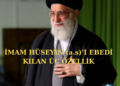 İMAM HÜSEYİN (a.s)’I EBEDİ KILAN ÜÇ ÖZELLİK | MAKALE