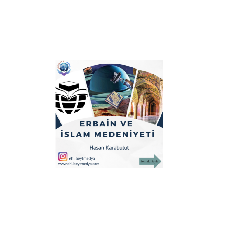 Erbain Ve İslam Medeniyeti – Hasan Karabulut