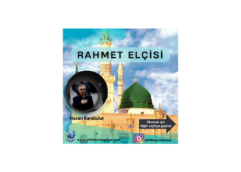 Rahmet Elçisi – Hasan Karabulut