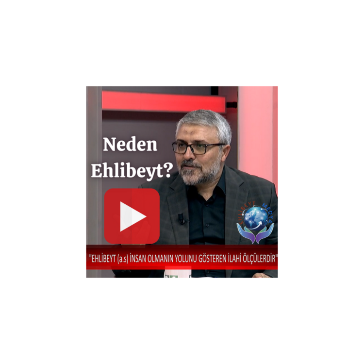 Neden Ehlibeyt (a.s)?