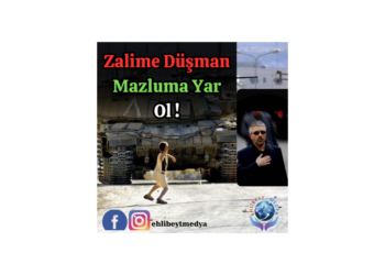 Zalime Düşman, Mazluma Yar Ol !