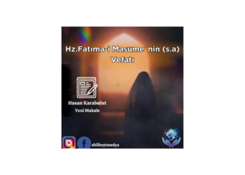Hz.Fatıma-i Masume´nin (s.a) Vefatı