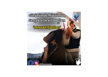 Görünümde Müslüman, Gerçekte İsrail Dostları