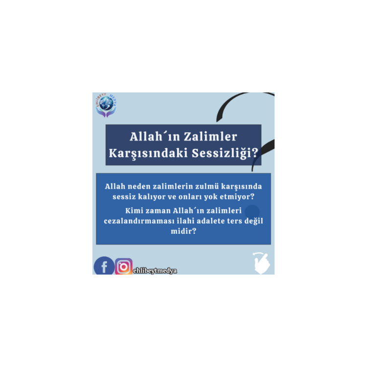 Allah´ın Zalimler Karşısındaki Sessizliği?