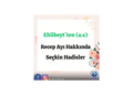 Ehlibeyt´ten (a.s) Recep Ayı Hakkında Seçkin Hadisler
