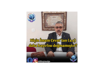 Niçin İmam Cevat´tan daha hayırlısı doğmamıştır?