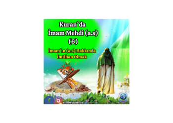 İmam´ın (a.s) Hakkında İmtihan Olmak