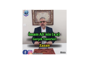 Zazan – İmam Ali´nin (a.s) Gerçek Yaverleri