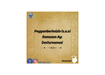 Peygamberimizin (s.a.a) Ramazan Ayı Desturnamesi