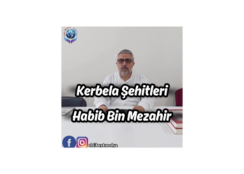 Habib Bin Mezahir – Kerbela Şehitleri