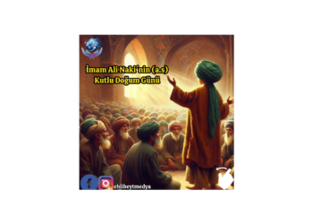 İmam Ali Naki´nin (a.s) Kutlu Doğum Günü