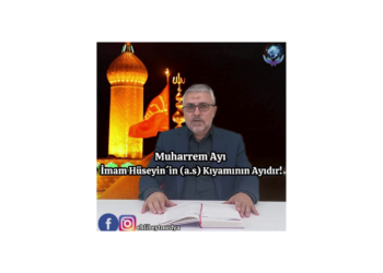 Muharrem Ayı, İmam Hüseyin´in (a.s) Kıyamının Ayıdır!