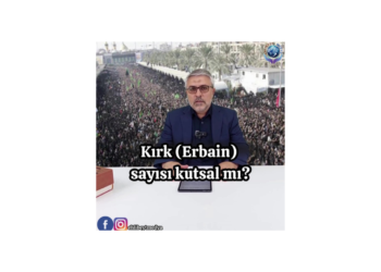 Kırk (Erbain) sayısı kutsal mı?
