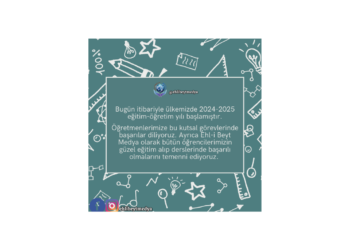 2024-2025 eğitim-öğretim yılı başladı