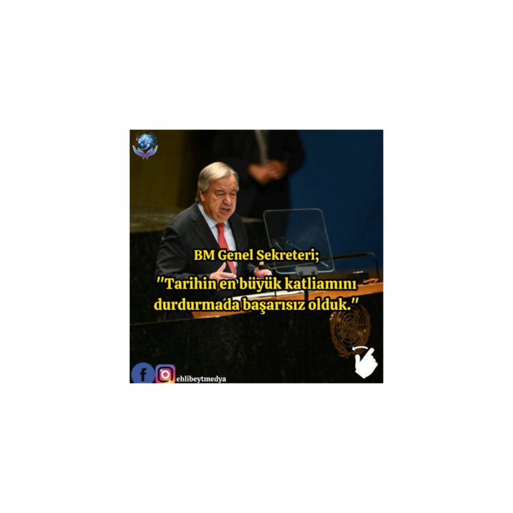 BM Genel Sekreteri: “Tarihin en büyük katliamını durdurmada başarısız olduk.”