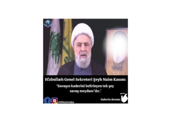 Şeyh Na!m Kasım: ‘Savaşın kaderini belirleyen tek şey savaş meydanı’dır.’